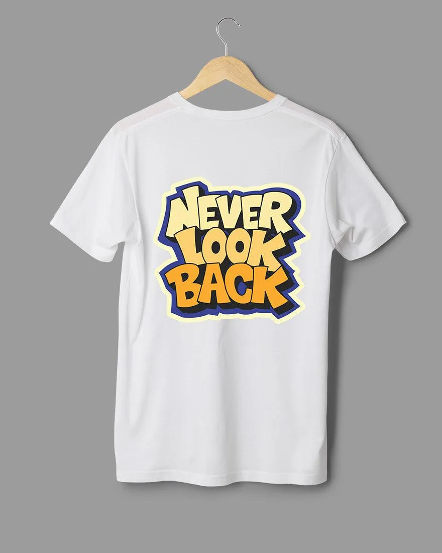 Mens Regular Tshirt Funky Never Look Back