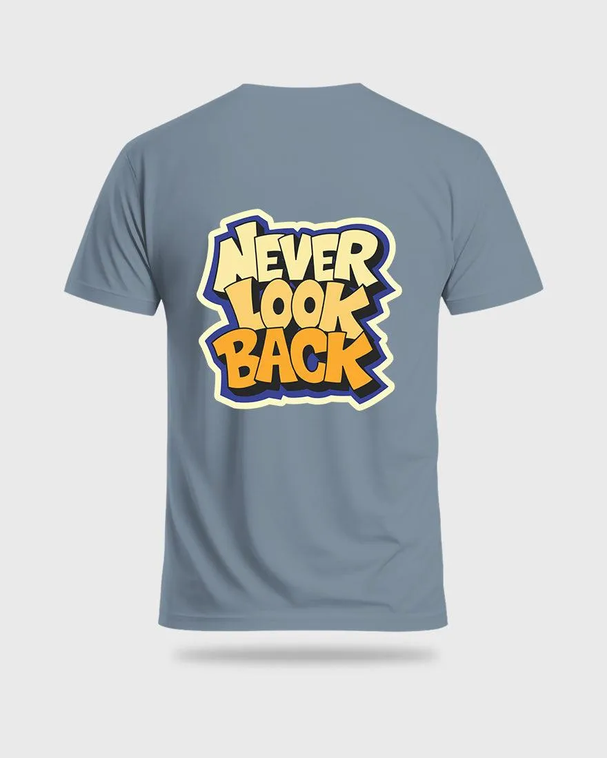 Mens Regular Tshirt Funky Never Look Back