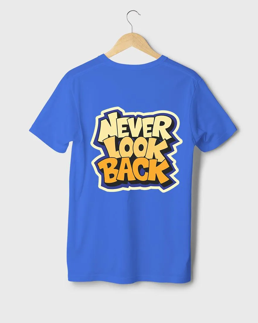 Mens Regular Tshirt Funky Never Look Back